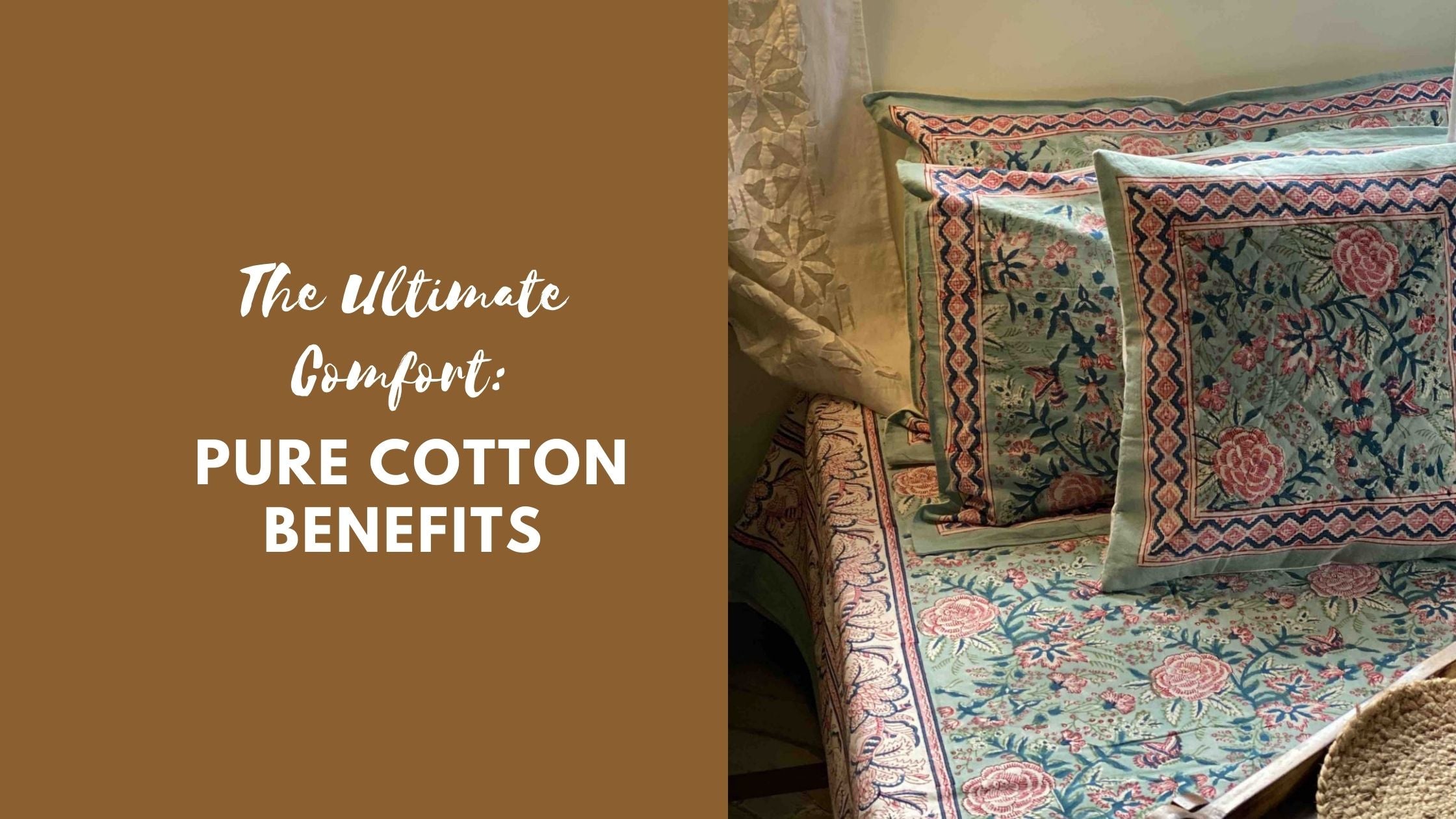 The Ultimate Comfort Pure Cotton Benefits