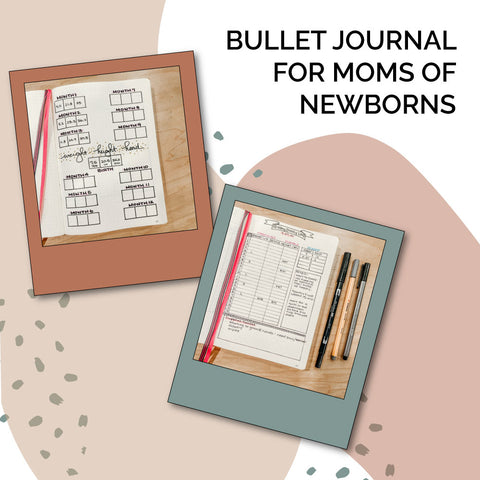 Bullet Journaling for Newborn Moms