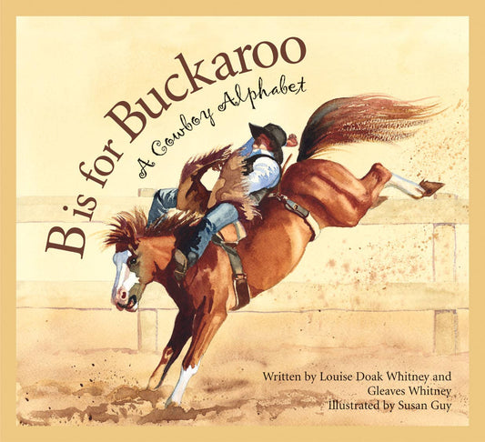 https://cdn.shopify.com/s/files/1/0719/5725/0335/products/b-is-for-buckaroo-a-cowboy-alphabet-709743.jpg?v=1678300240&width=533