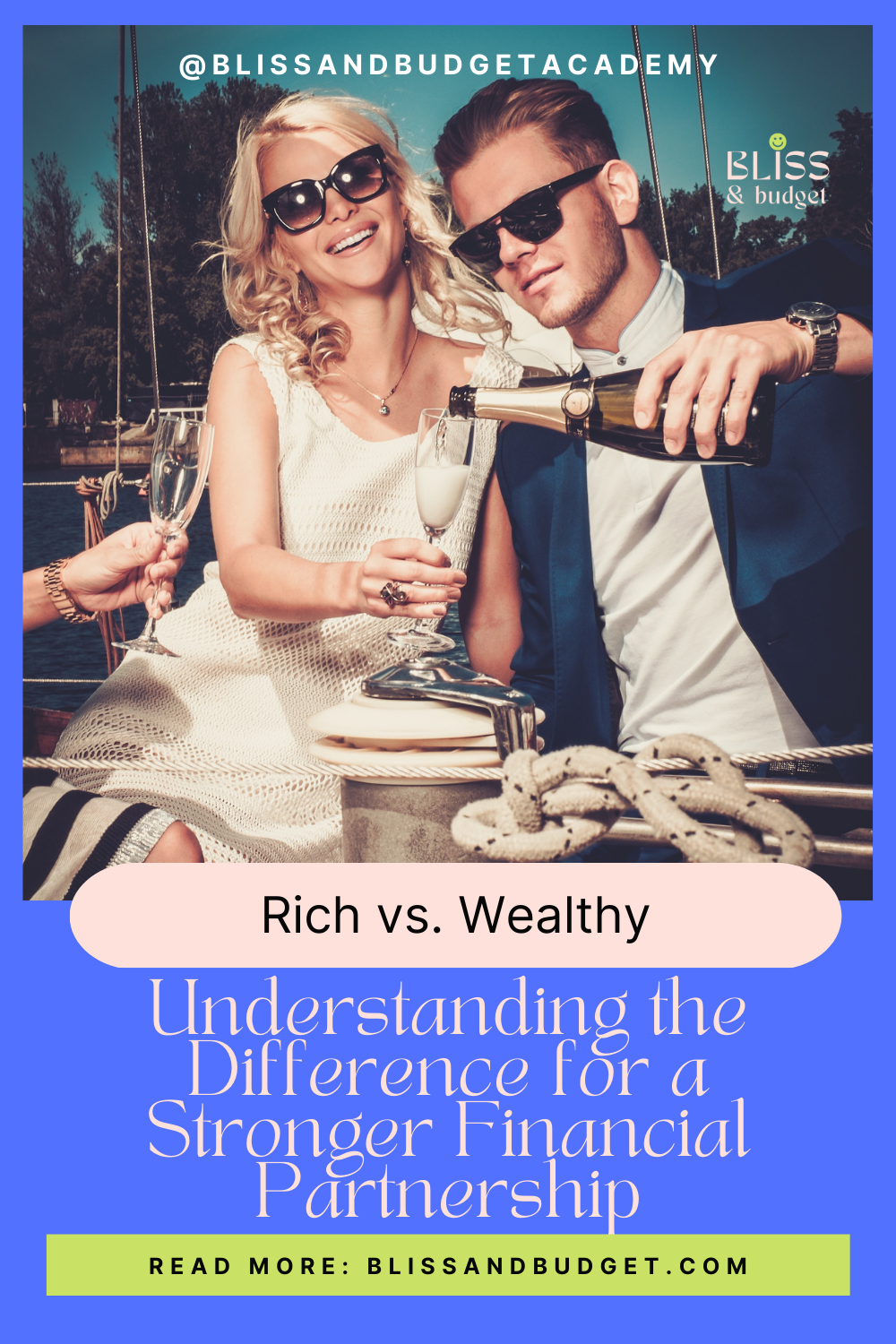 Rich vs. Wealthy: Understanding the Difference for a Stronger Financial Partnership