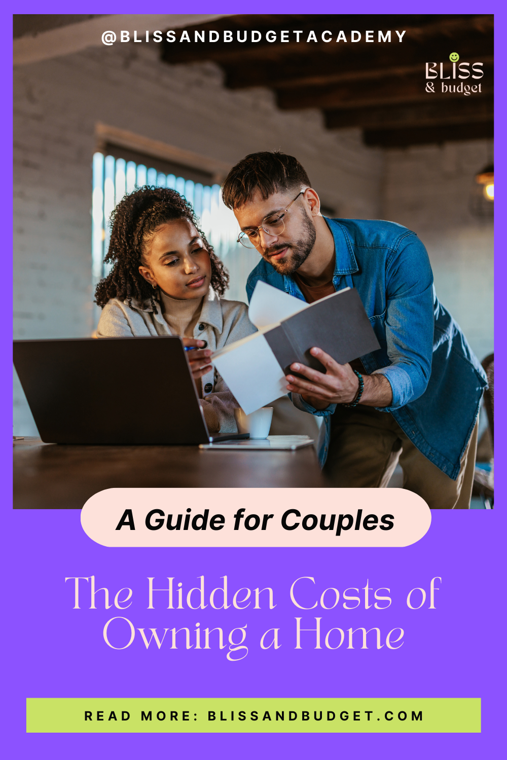 The Hidden Costs of Owning a Home: A Guide for Couples