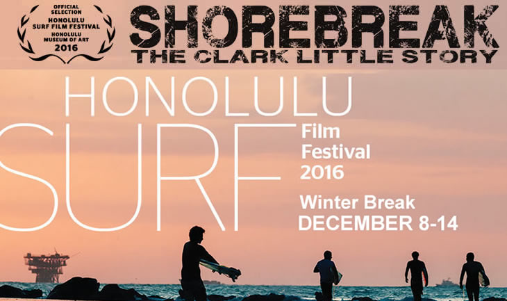 Honolulu Museum of Art - SHOREBREAK Encore Screenings