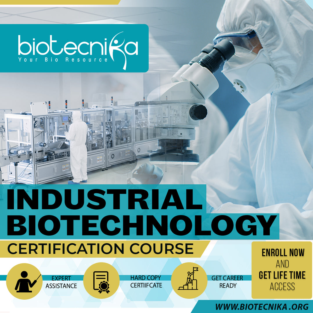 Industrial Biotechnology Certification Course BioTecNika Store