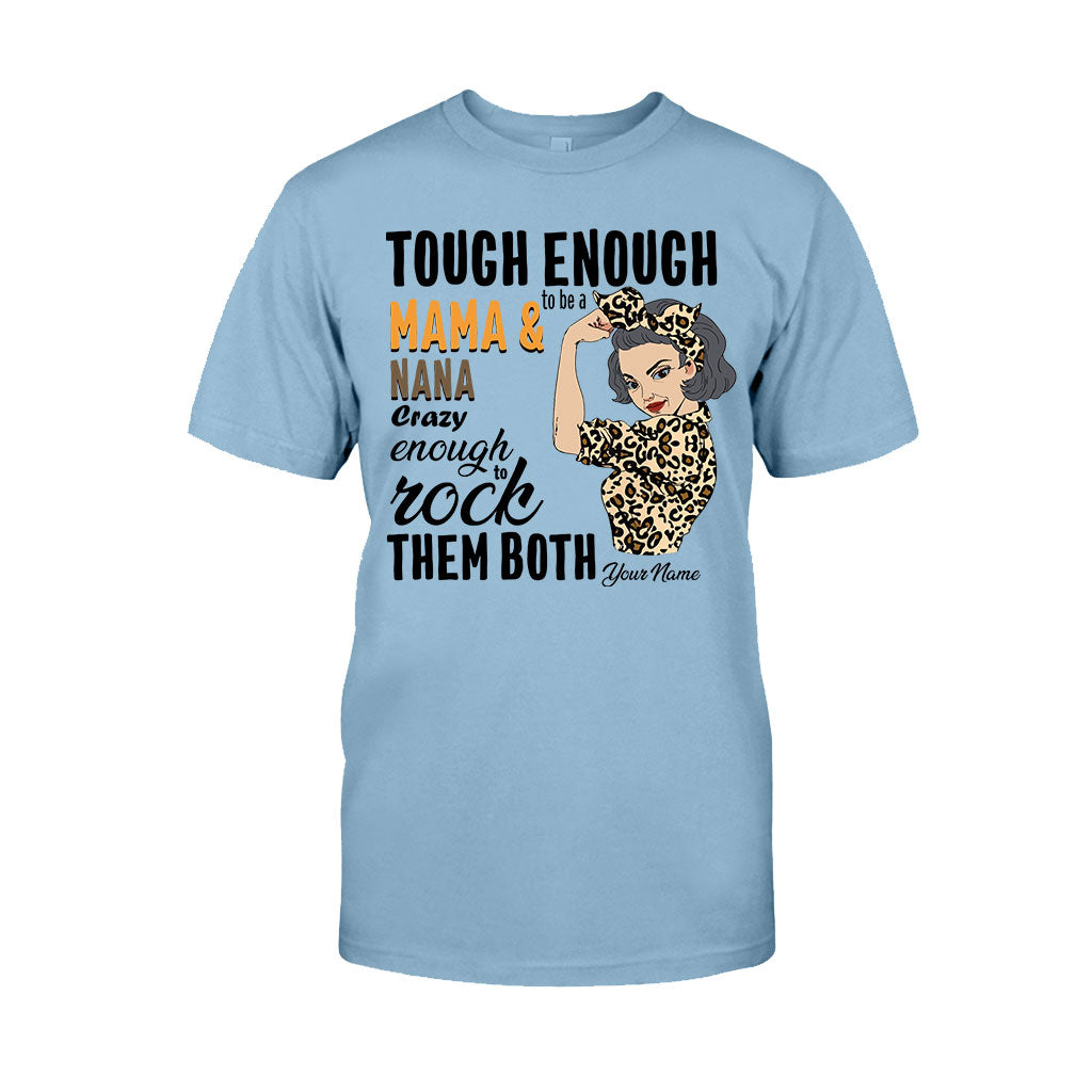 Tough Enough To Be A Mom And Grandma - Personalized T-shirt and Hoodie