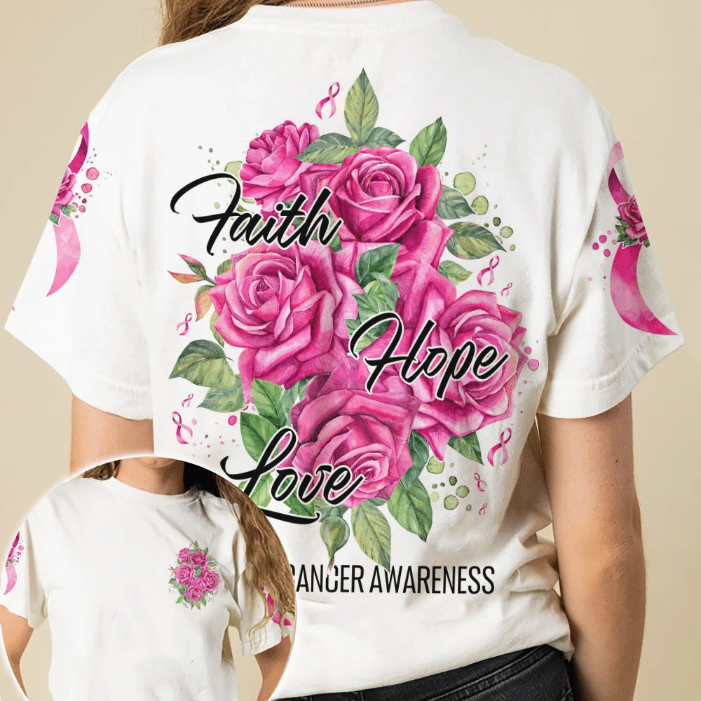 Roses Faith Hope Love - Breast Cancer Awareness All Over T-shirt and Hoodie 0822