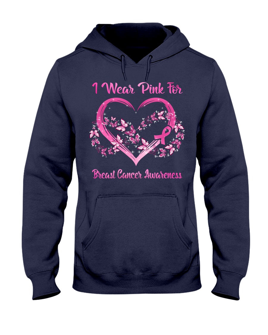 I Wear Pink For - Breast Cancer Awareness T-shirt and Hoodie 0822