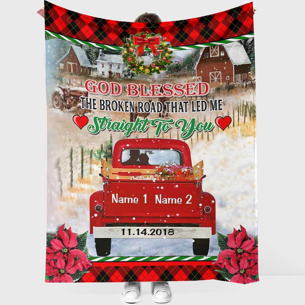 God Blessed The Broken Road - Personalized Christmas Couple Blanket