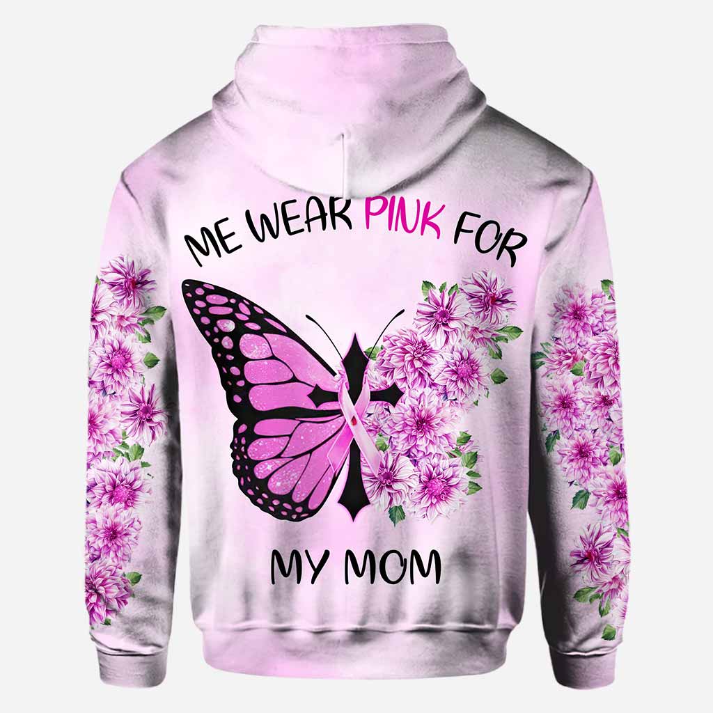 We Wear Pink for My Mom - Personalized Breast Cancer Awareness All Over T-shirt and Hoodie