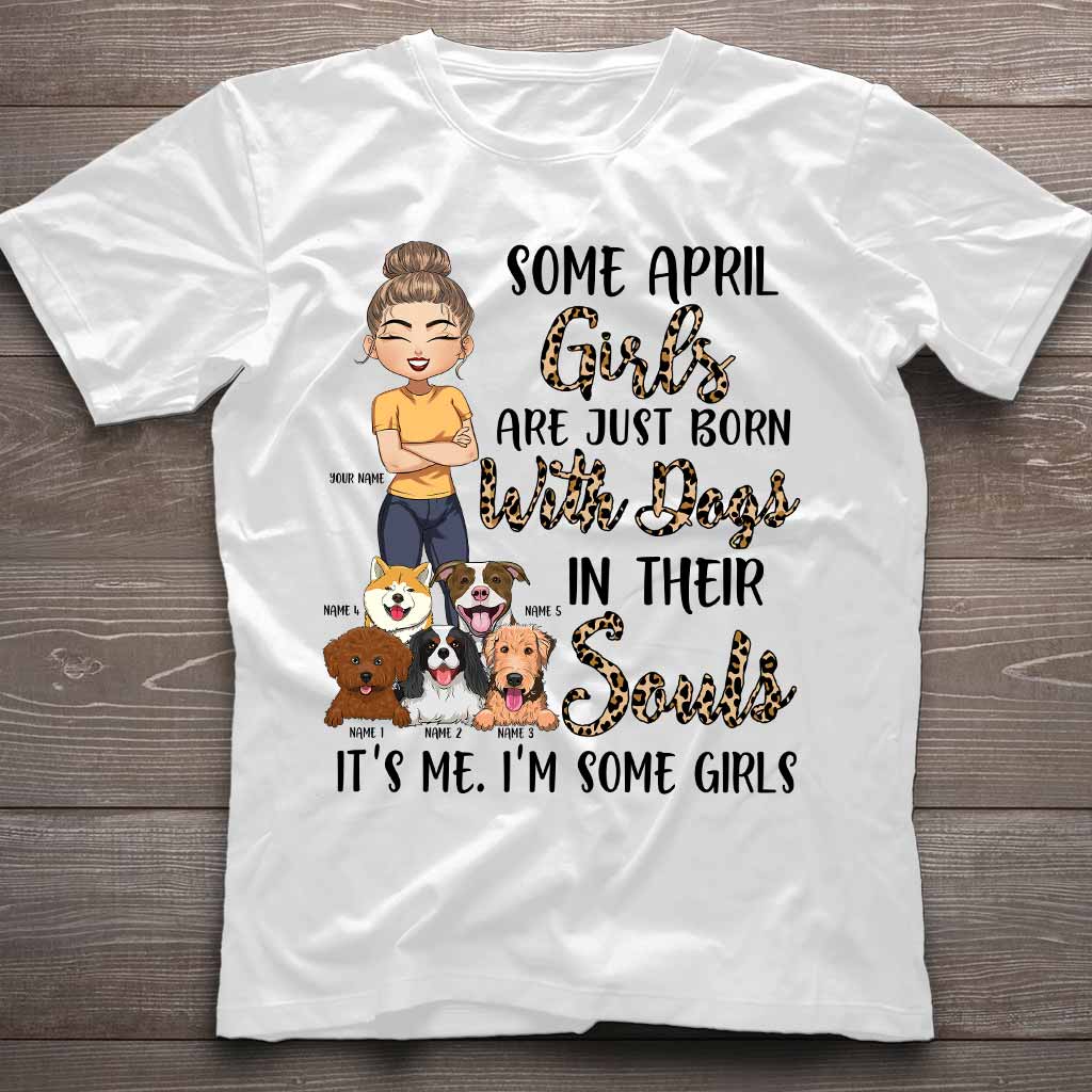 Born With Dogs In My Soul - Personalized Dog T-shirt and Hoodie