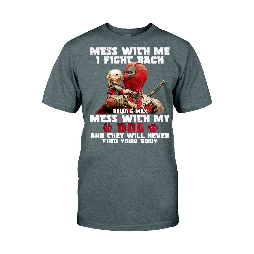 Don't Mess With My Dog - Personalized The Psychopath T-shirt And Hoodie
