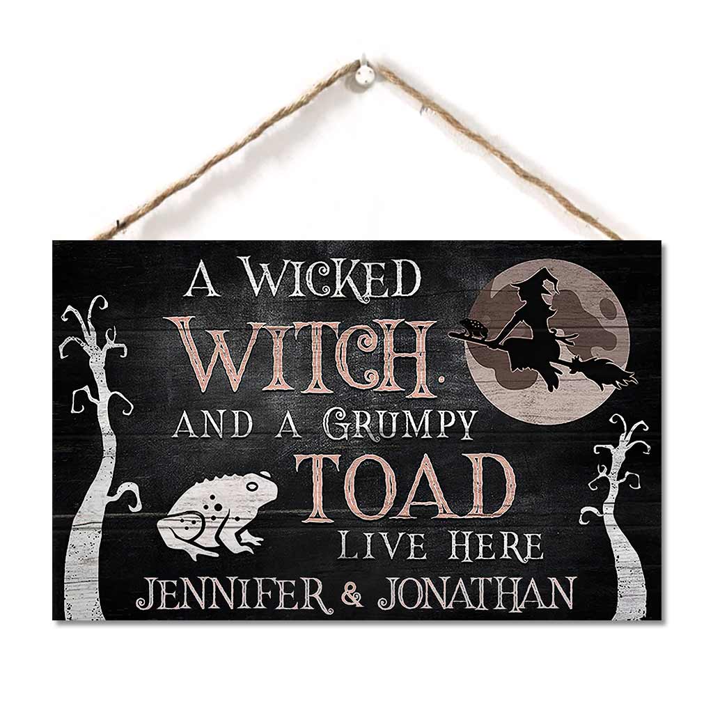 Wicked Witch Grumpy Toad Live Here - Personalized Witch Horizontal Rectangle Wood Sign