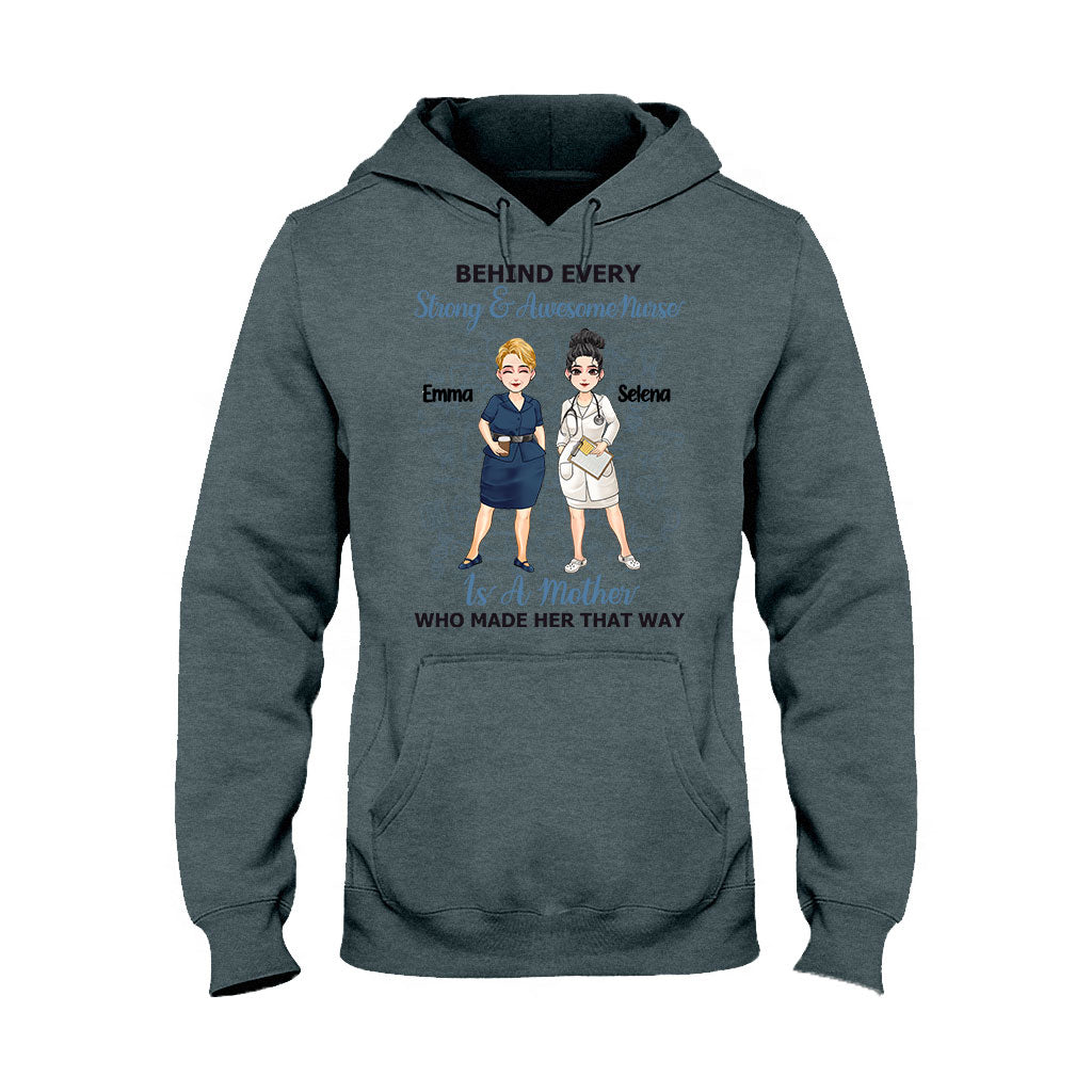 Behind Every Strong Nurse - Personalized Mother's Day Nurse T-shirt and Hoodie