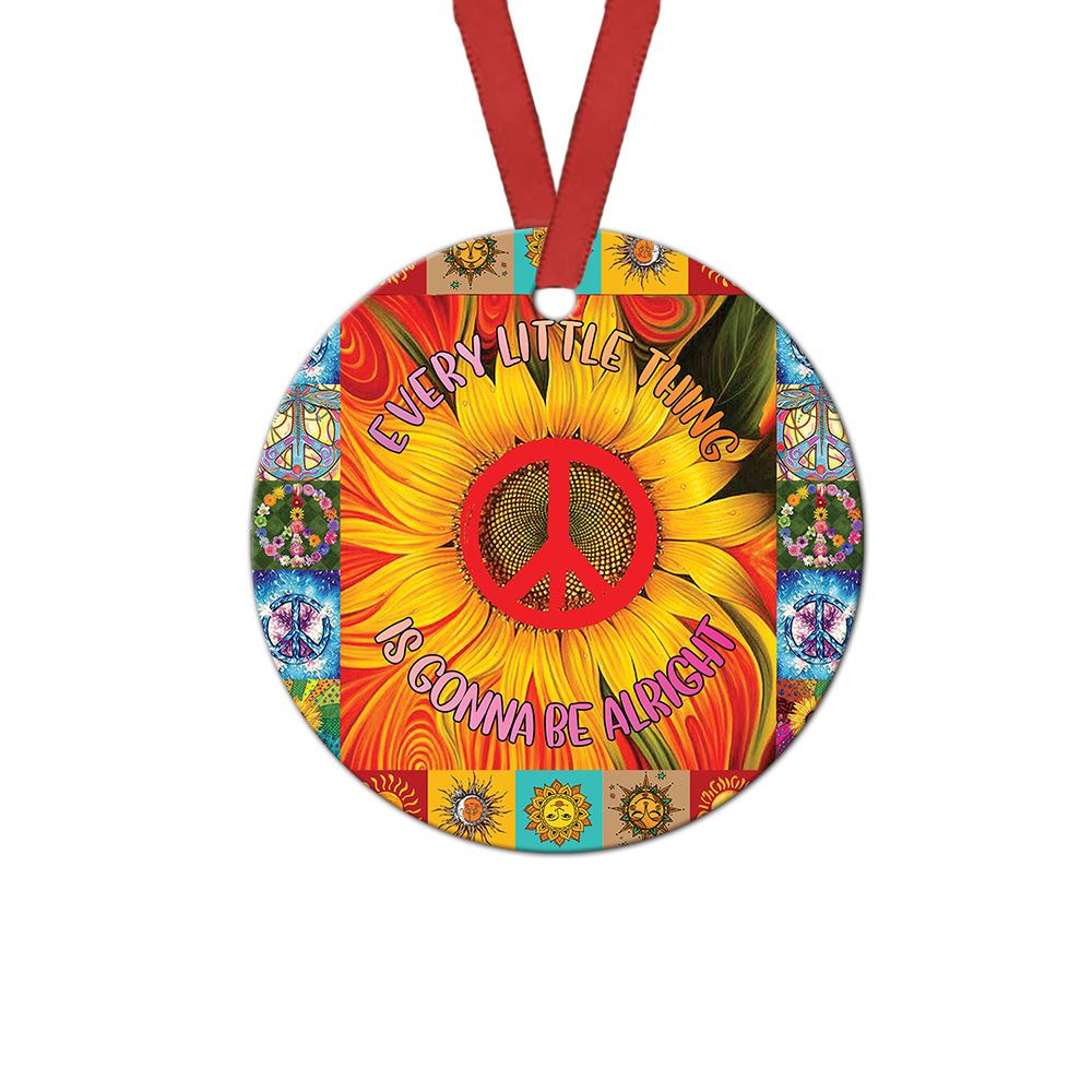 Every Little Thing Is Gonna Be Alright Hippie - Round Aluminium Ornament (Printed On Both Sides) 1122