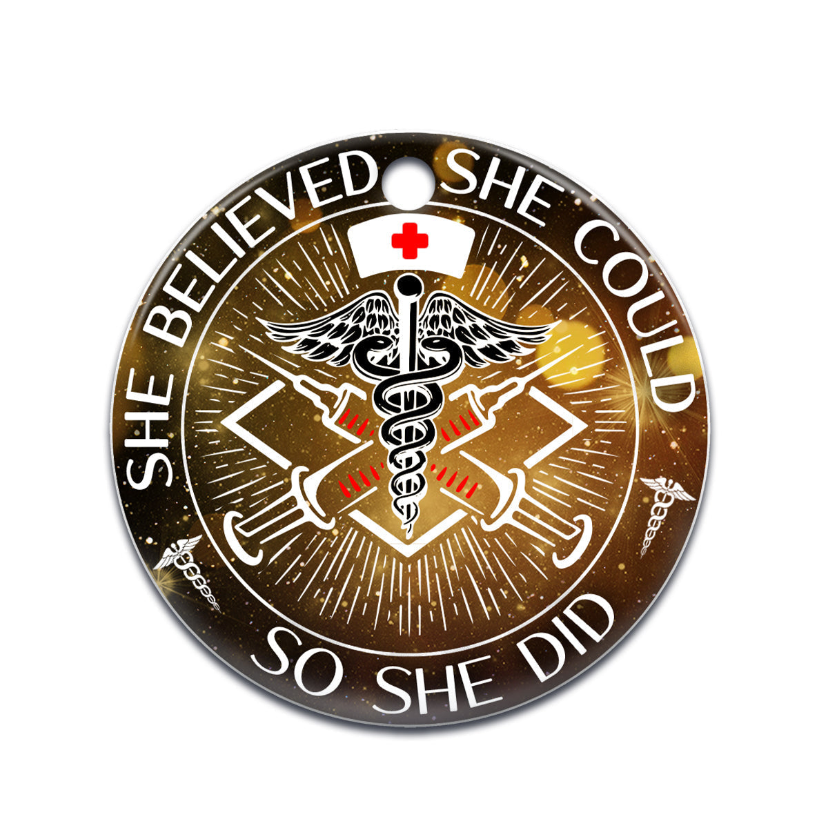 Nurse She Believed She Could Nurse - Round Aluminium Ornament (Printed On Both Sides) 1122