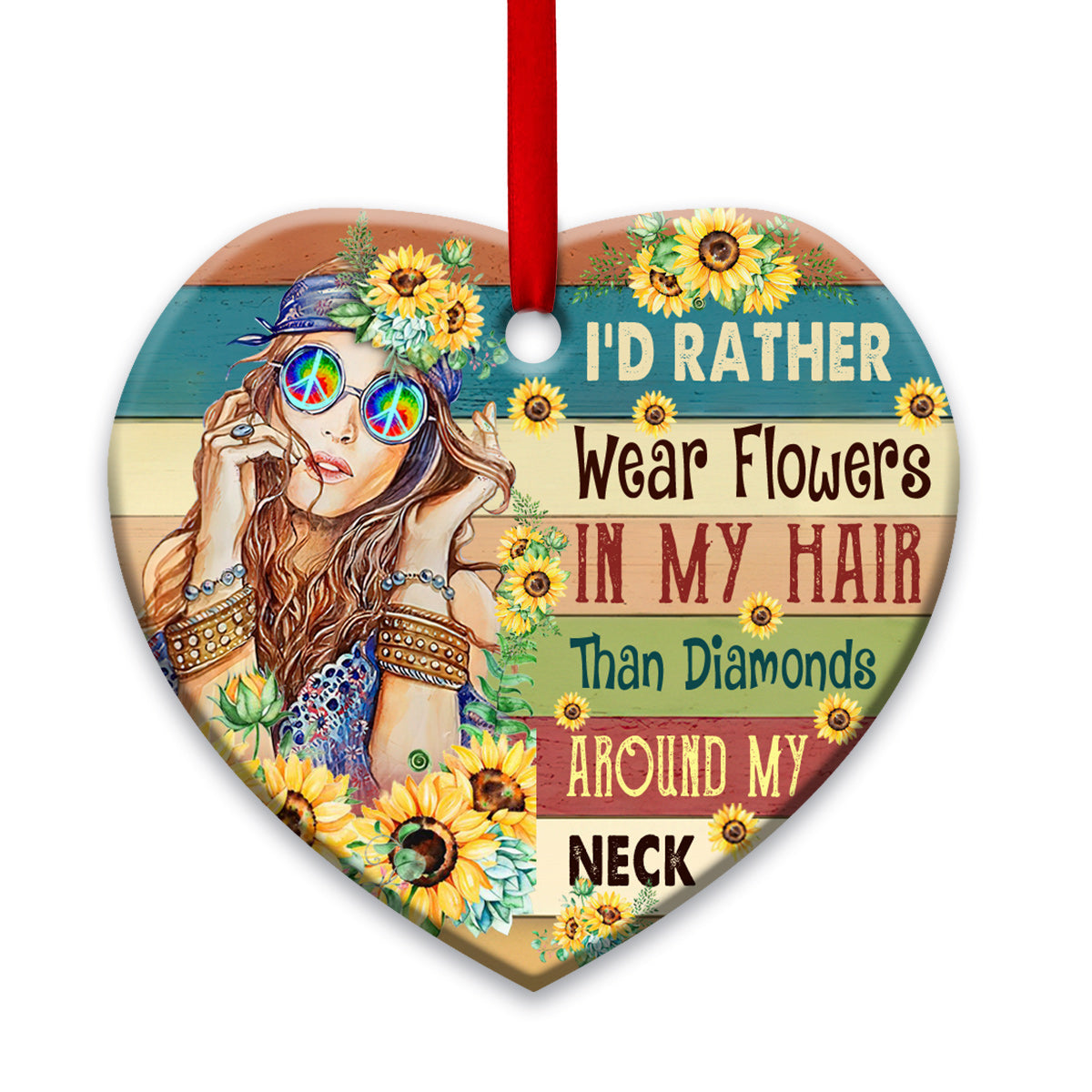 Hippie I'd Rather Wear Flowers Hippie - Heart Aluminium Ornament (Printed On Both Sides) 1122