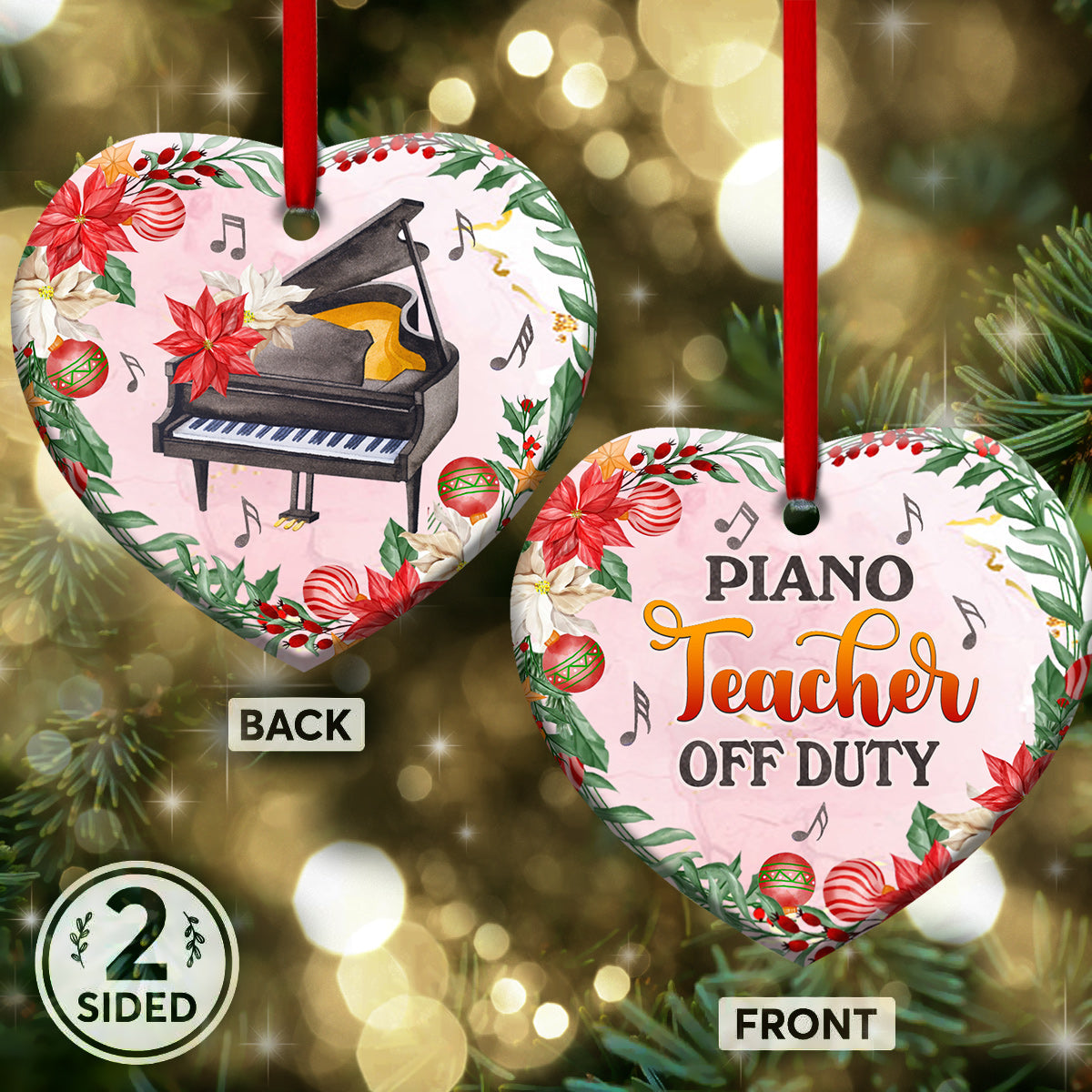 Teacher Christmas Gift Piano Teacher Off Duty Teacher - Heart Aluminium Ornament (Printed On Both Sides) 1122