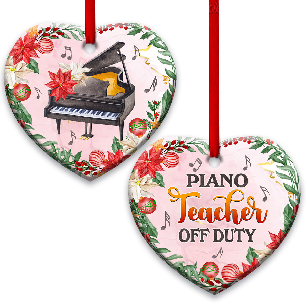 Teacher Christmas Gift Piano Teacher Off Duty Teacher - Heart Aluminium Ornament (Printed On Both Sides) 1122