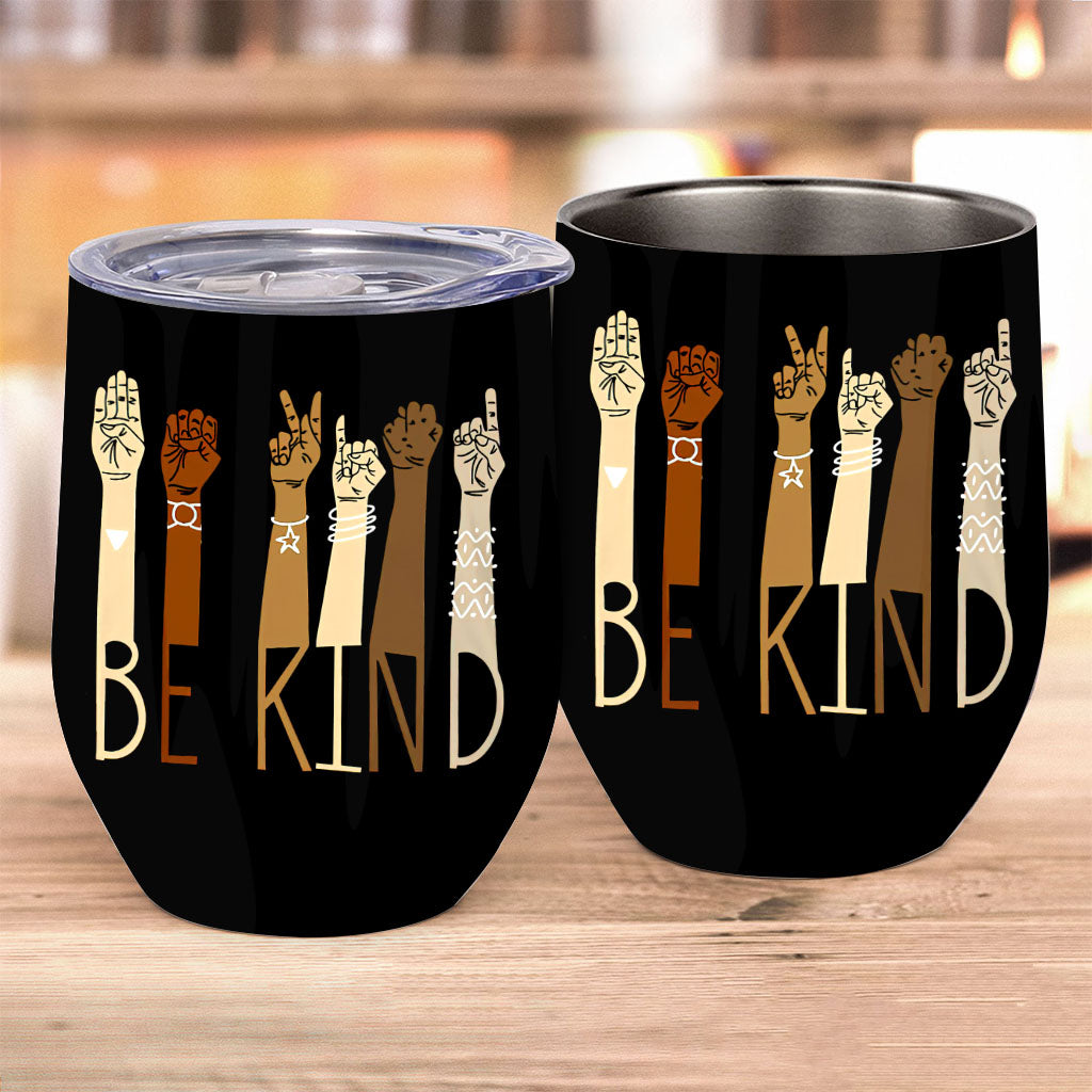 Be Kind - ASL Wine Tumbler