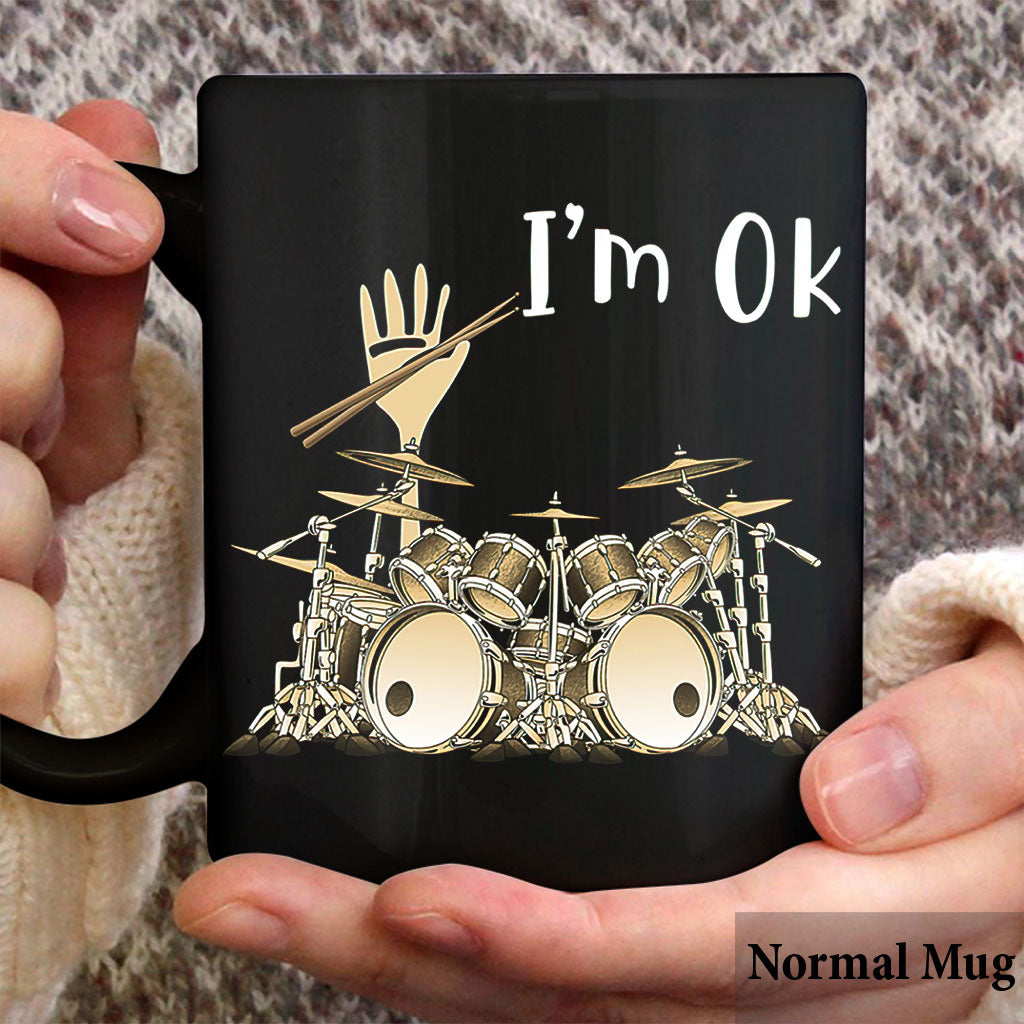 I'm Ok - Drummer Mug