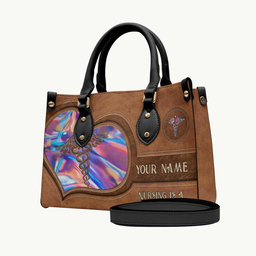 Nursing Is A Work Of Heart - Personalized Nurse Leather Handbag