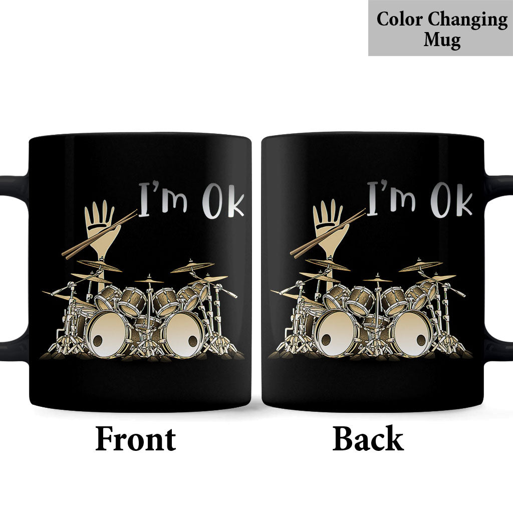 I'm Ok - Drummer Mug