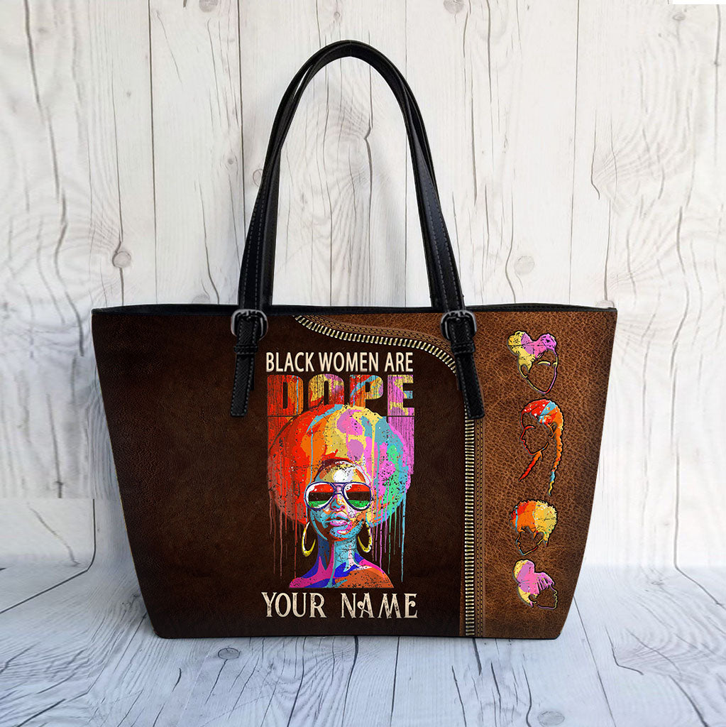 Black Women Are Dope - Personalized African American Leather Bag