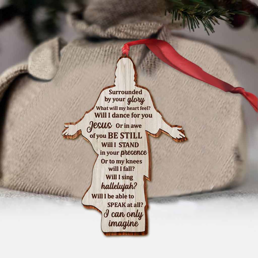 Surrounded By Your Glory - Christmas Christian Ornament (Printed On Both Sides)