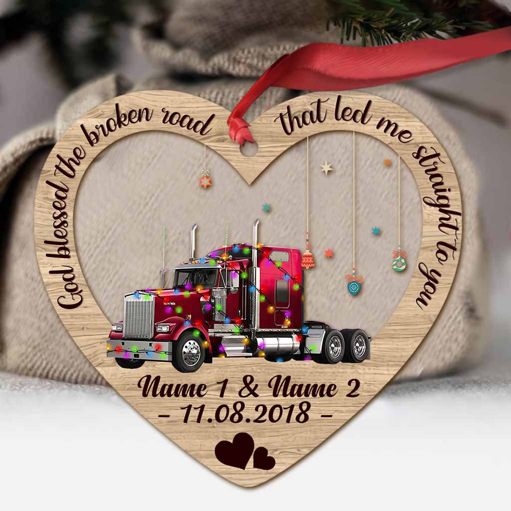 God Blessed The Broken Road - Personalized Christmas Trucker Ornament (Printed On Both Sides)