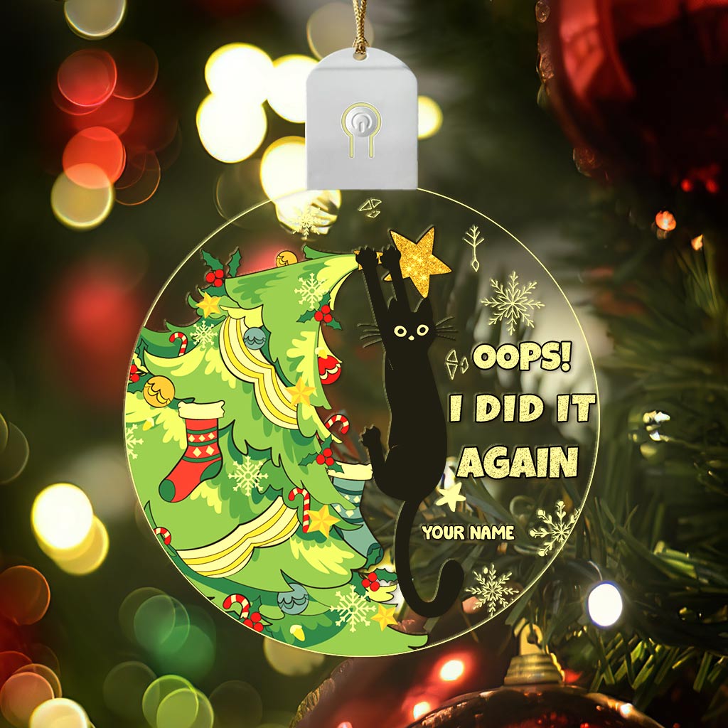 Oops I Did It Again - Personalized Christmas Black Cat Round Led Acrylic Ornament