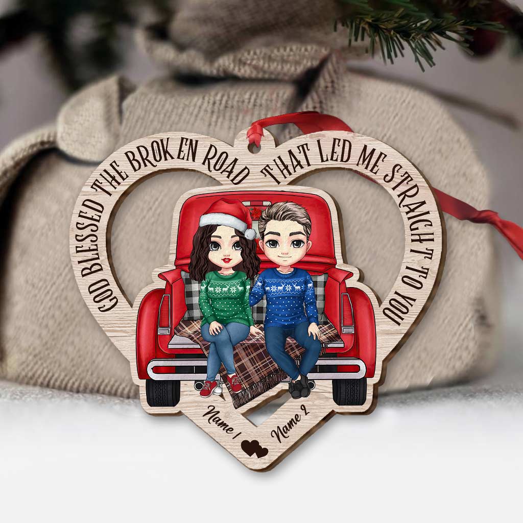 God Blessed The Broken Road - Personalized Christmas Couple Ornament