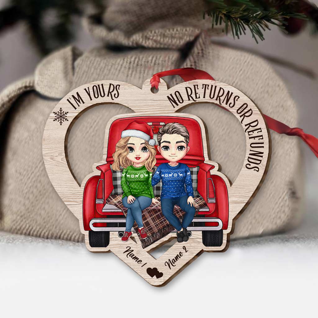 I'm Yours No Returns Or Refunds - Personalized Christmas Couple Ornament