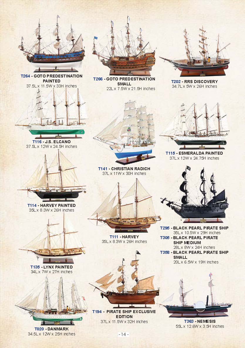 This image includes handicrafts model tall ships such as Goto Predestination, RRS Discovery, JS Elcano, Christian Radich, Esmeralda, Harvey, Black Pearl private, Lynx, Danmark, Pirate ship, Nemesis model ships. handmade from Vietnam craftsmen for house and office decor and displaying