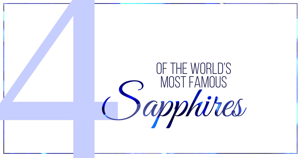 4 of the most famous sapphires in the world