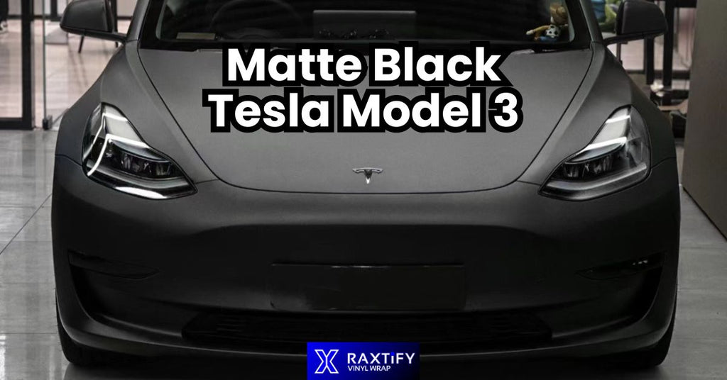 Matte Black Wraps For Tesla Model S, Model 3 And Model Y