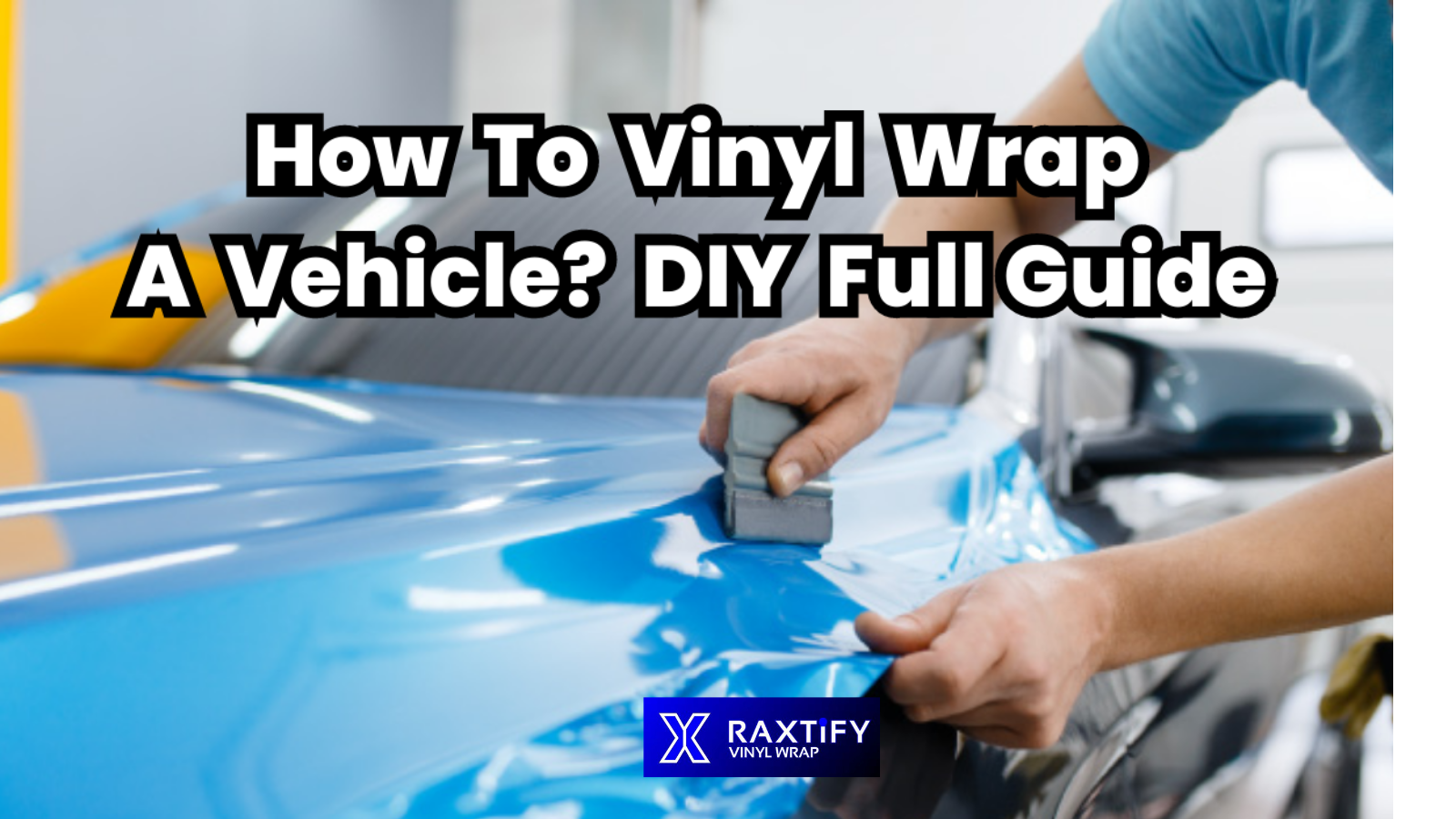 how-to-vinyl-wrap-a-car-details-diy-guide