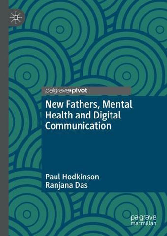 Book titled: New Fathers, Mental Health and Digital Communication
