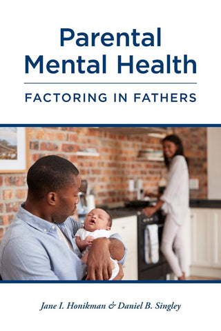 Book titled: Parental Mental Health: Factoring in Fathers
