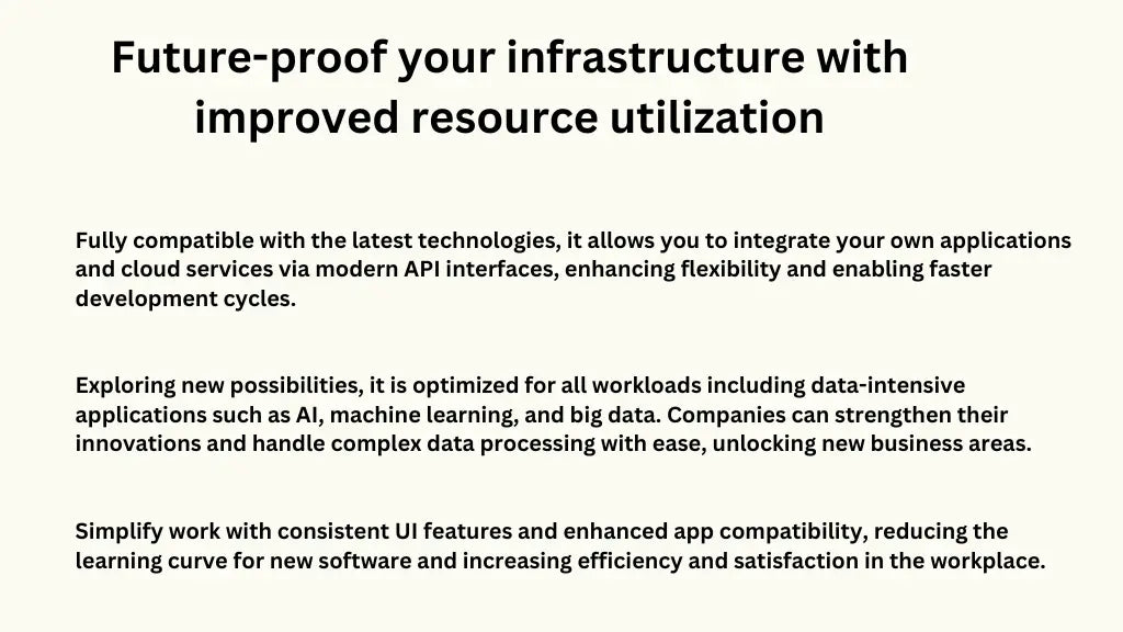 Future-proof your infrastructure with improved resource utilization