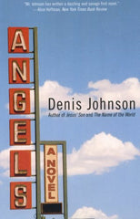 Angels by Denis Johnson | Radio Waves