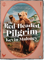 The Red-Headed Pilgrim by Kevin Maloney