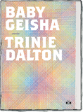 Baby Geisha front cover by Trinie Dalton