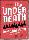 The Underneath paperback front cover by Melanie Finn