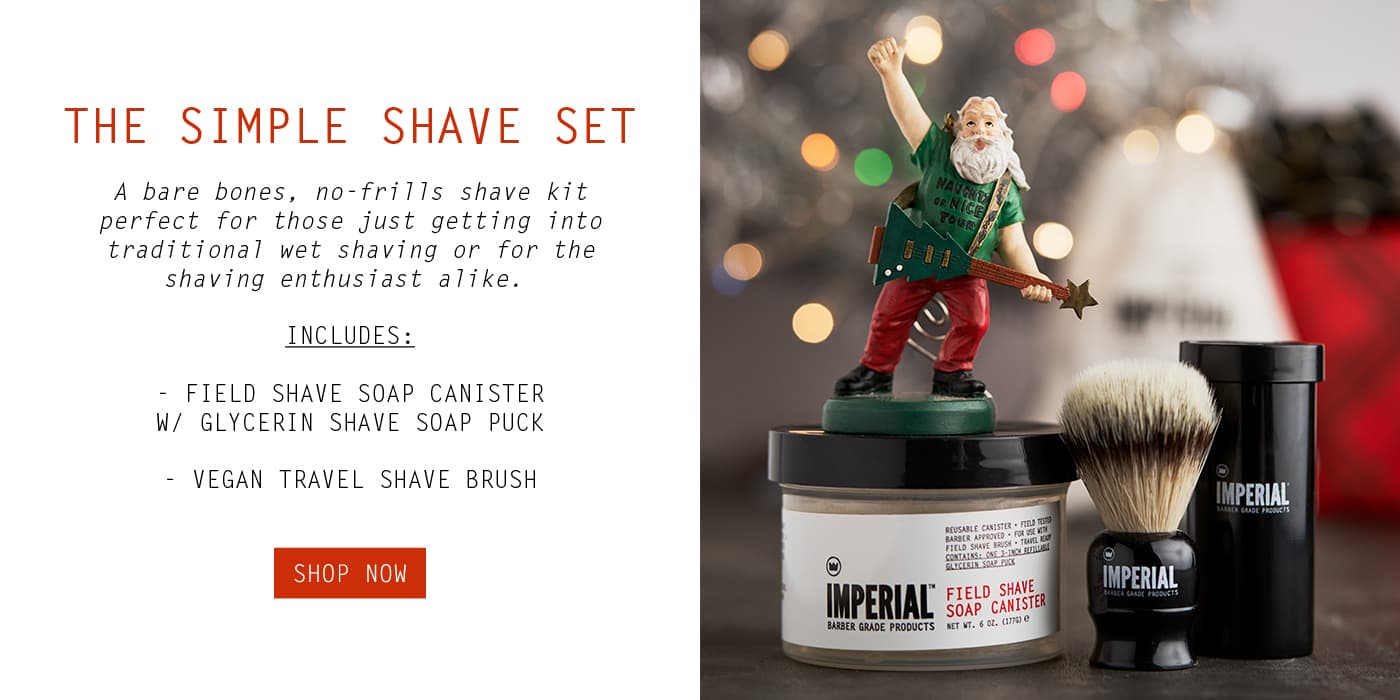 The Simple Shave Set - Imperial Barber Products Holiday Gift Guide 2018