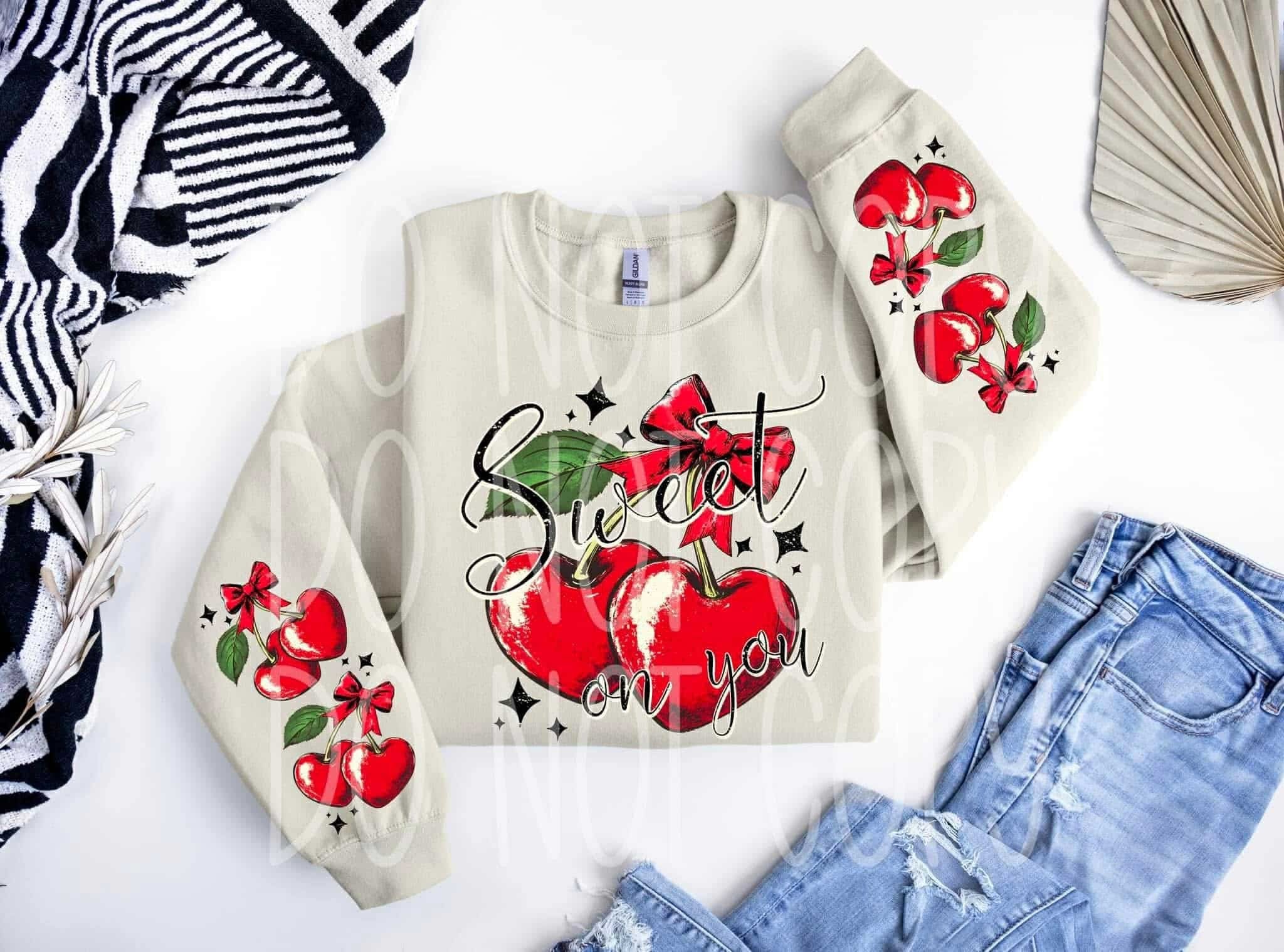 DTF Print - Sweet On You- Sleeves Must Be Ordered Seperateev