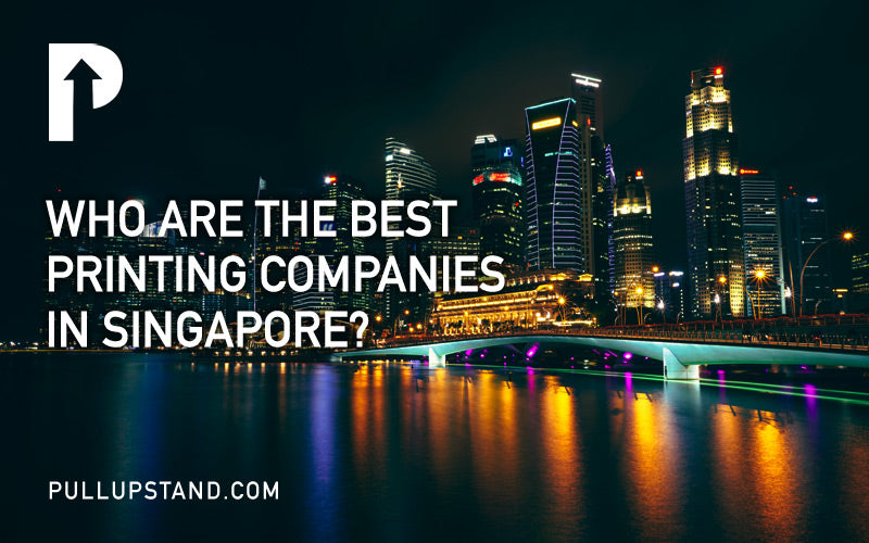 Best Printing Companies in Singapore