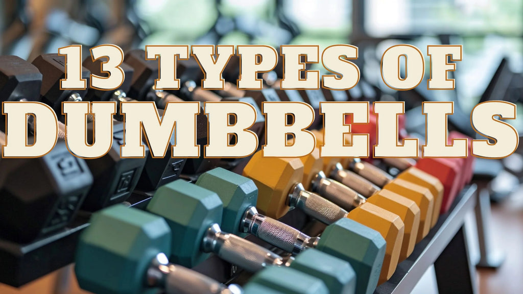 types of dumbbells