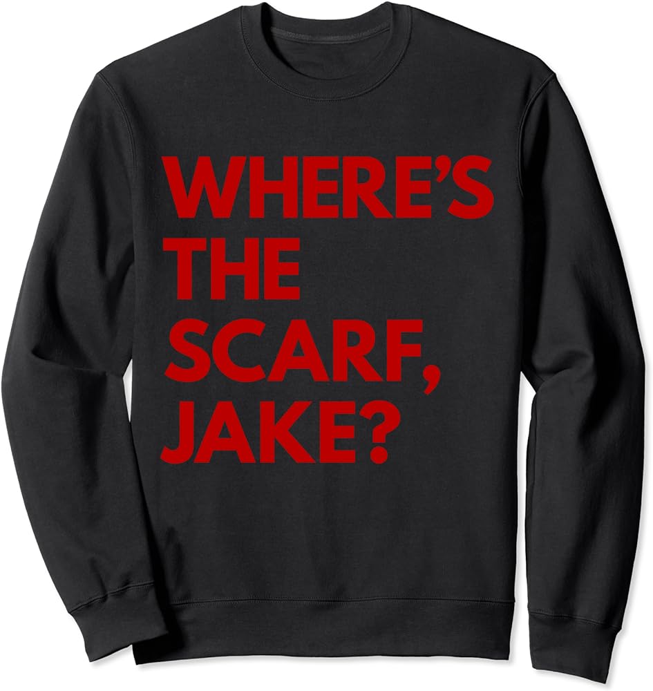 Where's The Scarf Jake Sweatshirt?