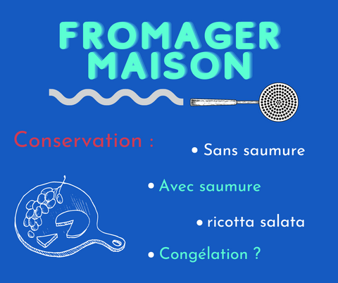 Fromager maison - conservation