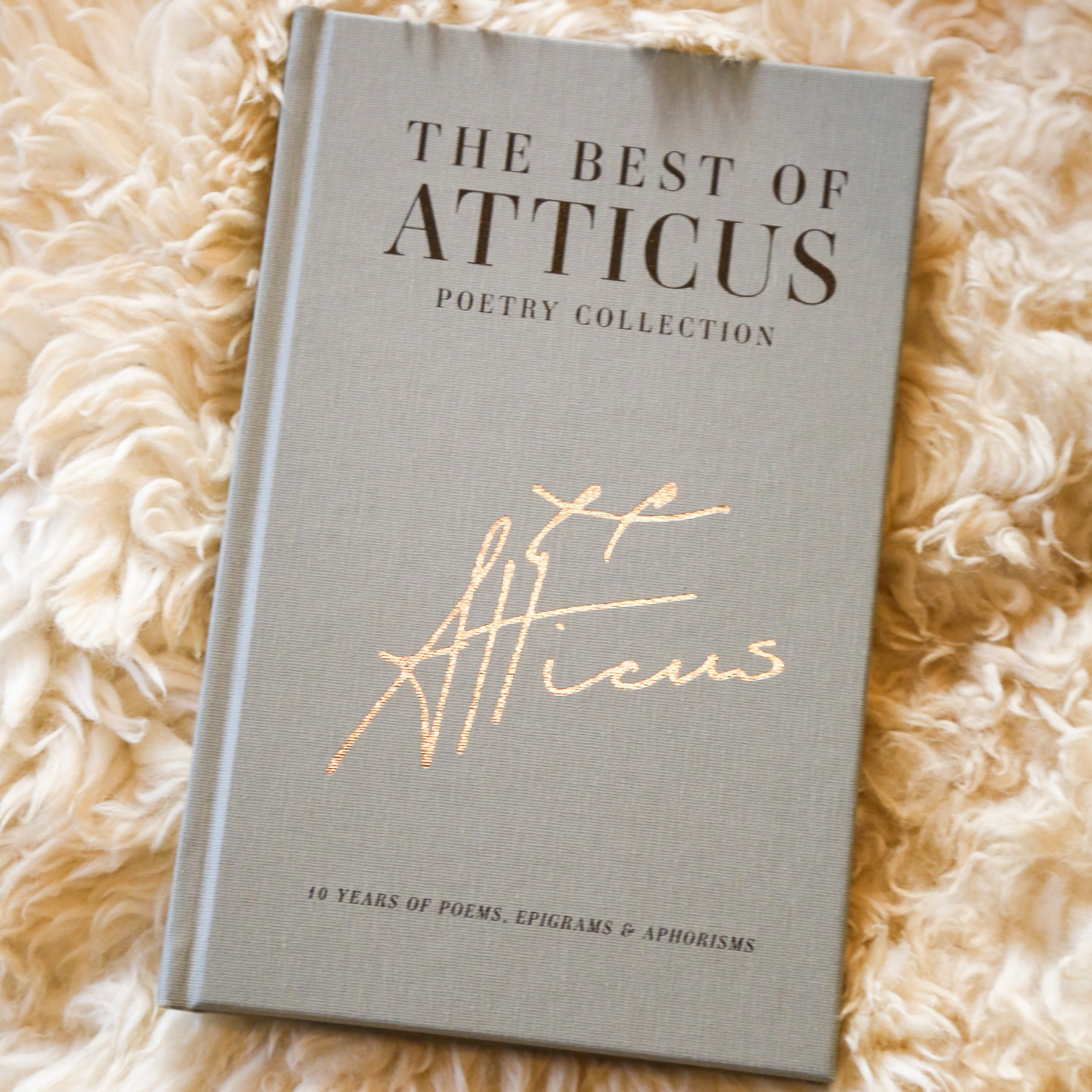 Official Signed Copy of The Best Of Atticus Poetry Collection