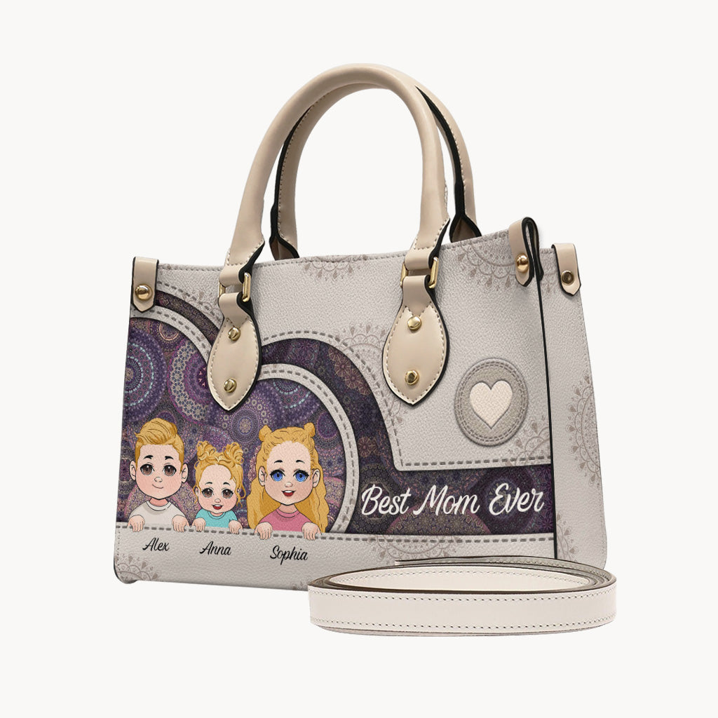 Best Mom/ Grandma/ Aunt/,,, Ever - Personalized Mother Leather Handbag